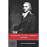 Bloodlines of the Illuminati: Volume 1 Paperback